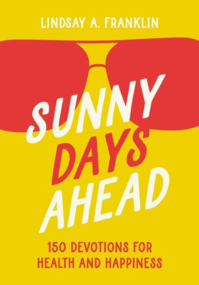 Sunny Days Ahead (Paperback)