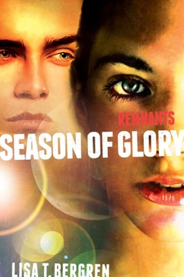 Remnants: Season Of Glory (Paperback)