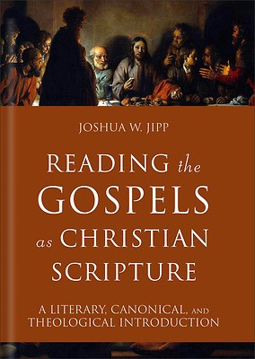 Reading The Gospels As Christian Scripture (Hard Cover)