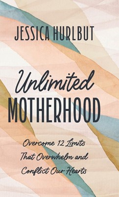 Unlimited Motherhood (Paperback)