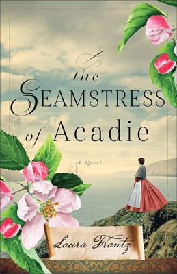 The Seamstress Of Acadie (Paperback)
