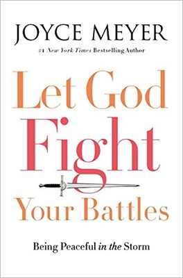 Let God Fight Your Battles (Paperback)