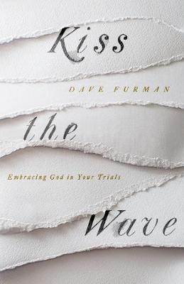 Kiss the Wave (Paperback)