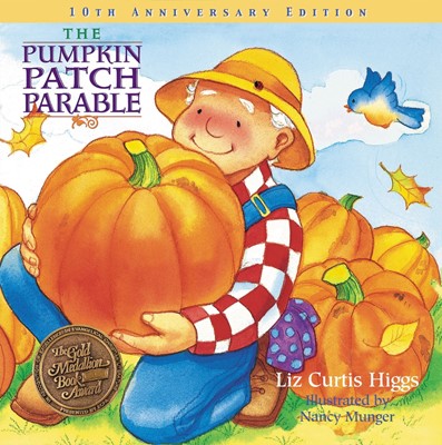 The Pumpkin Patch Parable (Hard Cover)