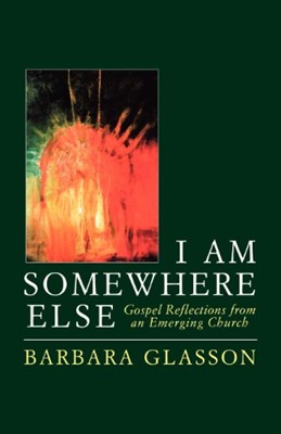 I Am Somewhere Else (Paperback)
