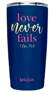Love Never Fails Steel Tumbler (General Merchandise)