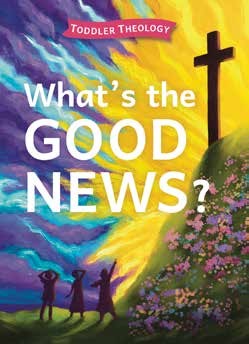 What's The Good News? (Board Book)