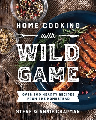 Home Cooking With Wild Game (Paperback)