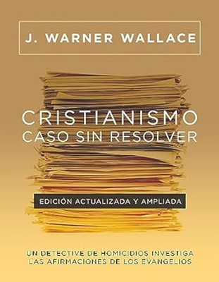 Cristianismo, Caso Sin Resolver EdicióN Actualizada Y Amplia (Paperback)