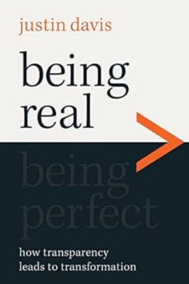 Being Real > Being Perfect (Paperback)