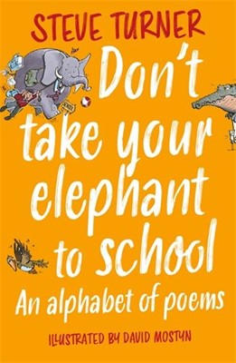 Don't Take Your Elephant To School (Paperback)