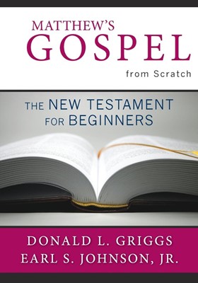 Matthew's Gospel from Scratch (Paperback)