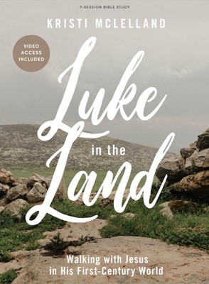 Luke In The Land - Bible Study Book With Video Access (Paperback)