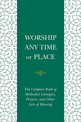 Worship Any Time Or Place (Paperback)