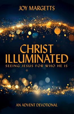 Christ Illuminated (Paperback)