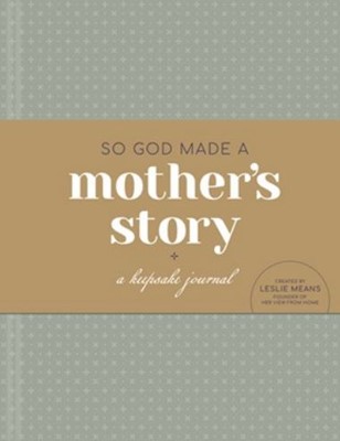 So God Made a Mother's Story (Hard Cover)