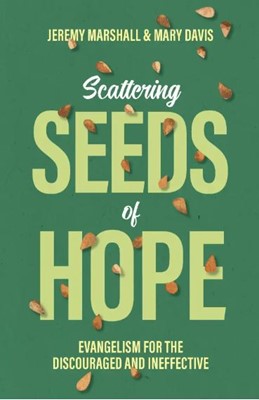 Scattering Seeds of Hope (Paperback)