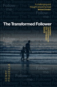 The Transformed Follower (Paperback)