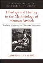 Theology and History in the Methodology of Herman Bavinck (Hard Cover)