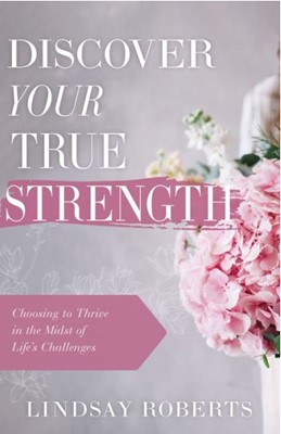 Discover Your True Strength (Paperback)