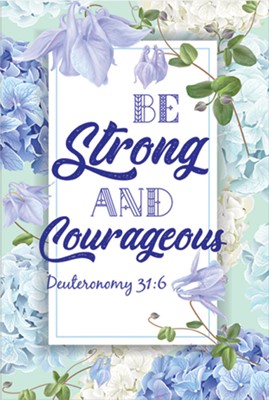 Memo Pad Floral Series: Be Strong - Deut 31:6 (Notebook / Blank Book)