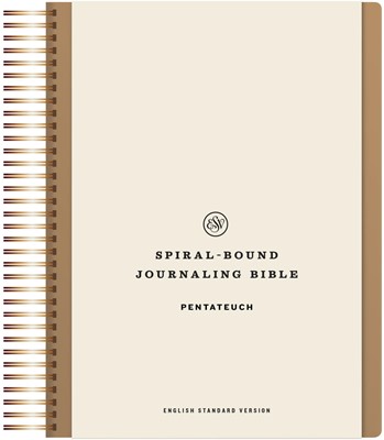 ESV Spiral-Bound Journaling Bible, Pentateuch (Hardcover) (Hard Cover)