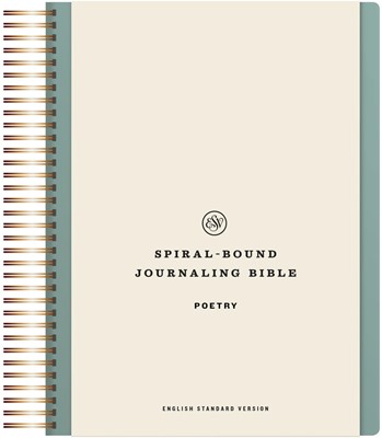 ESV Spiral-Bound Journaling Bible, Poetry (Hardcover) (Hard Cover)