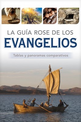 Guía Rose De Los Evangelios, La (Rose Guide to the Gospels) (Paperback)