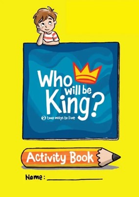 Who Will Be King? Activity Book (Booklet)