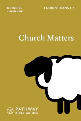 Church Matters 1 Corinthians 1:7 (Paperback)