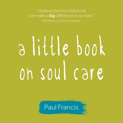 Little Book On Soul Care, A (Paperback)