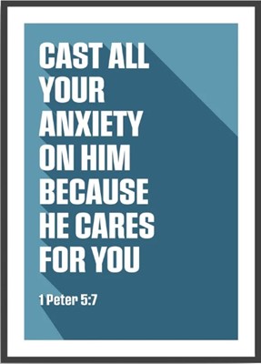 Cast All Your Anxiety On Him - 1 Peter 5:7 - A4 Print - Blue (Poster)