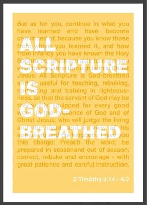 All Scripture Is God Breathed - 2 Timothy 3:16 A3 - Yellow (Poster)