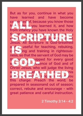 All Scripture Is God Breathed - 2 Timothy 3:16 A4 - Coral (Poster)