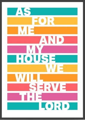 As For Me And My House - Joshua 24:15 A4 Print - Tropical (Poster)