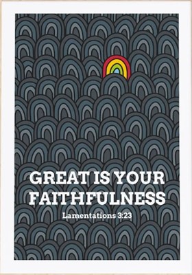 Great Is Your Faithfulness - Lamentations 3 - A3 Print (Poster)