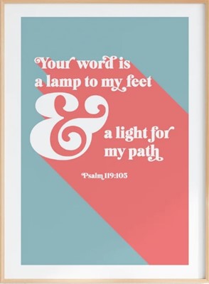 Your Word Is A Lamp To My Feet - Psalm 119 - A3 Print - Blue (Poster)