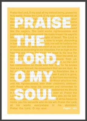 Praise The Lord, O My Soul - Psalm 103 - A4 Print - Yellow (Poster)