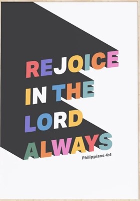 Rejoice In The Lord - Philippians 4:4 - A3 Print (Poster)