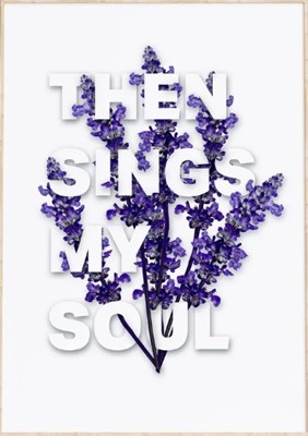 Then Sings My Soul - A3 Print (Poster)