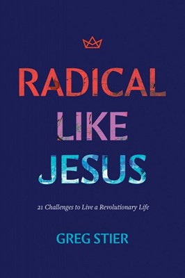 Radical Like Jesus (Paperback)