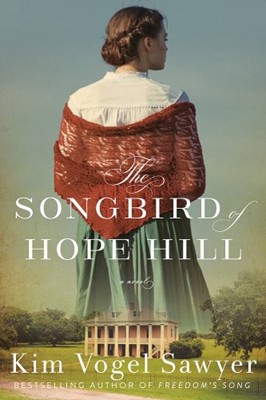 The Songbird Of Hope Hill (Paper Back)