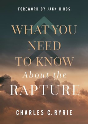 What You Need To Know About The Rapture (Hard Cover)