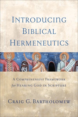 Introducing Biblical Hermeneutics (Paperback)