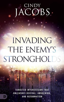 Invading the Enemy's Strongholds (Paper Back)
