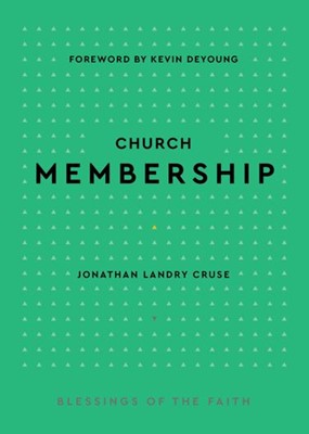 Church Membership (Hardback)