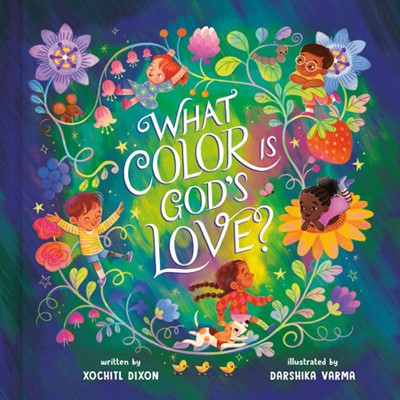 What Color Is God's Love? (Hardback)