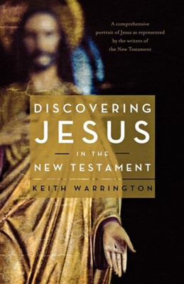 Discovering Jesus In The New Testament (Paperback)