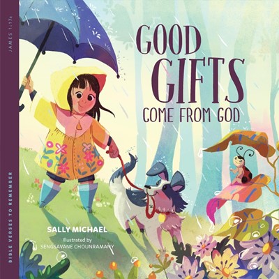 Good Gifts Come From God (Paperback)