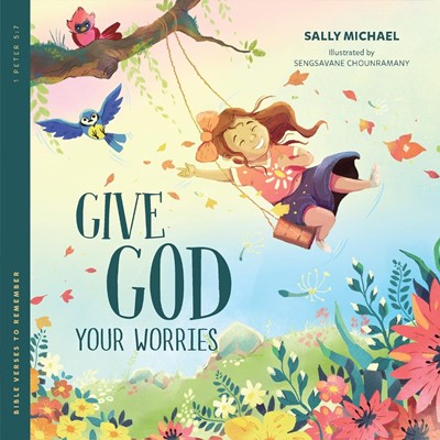 Give God Your Worries (Paperback)